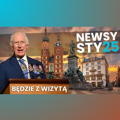 123. Planowana wizyta Karola i inne styczniowe newsy