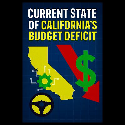 Current State of California’s Budget Deficit