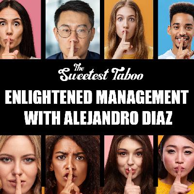 Enlightened management with Alejandro Diaz