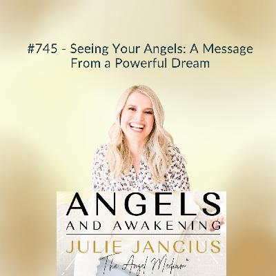 Seeing Your Angels: A Message From a Powerful Dream