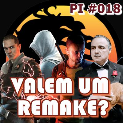 Papo Inofensivo - 018 - ESSE GAME VALE UM REMAKE?