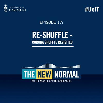 The New Normal with Maydianne Andrade (Ep. 17): Re-shuffle – Corona Shuffle Revisited