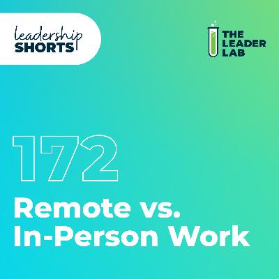 Remote vs. In-Person Work