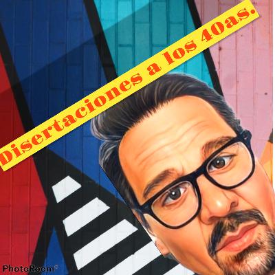 Disertaciones a los 40as.