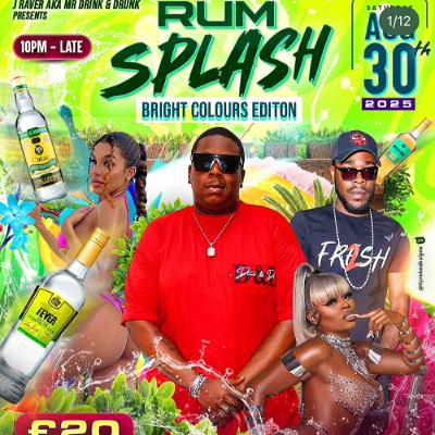 RUM SPLASH - DJTRIZZY X ITSDJSHORTMAN