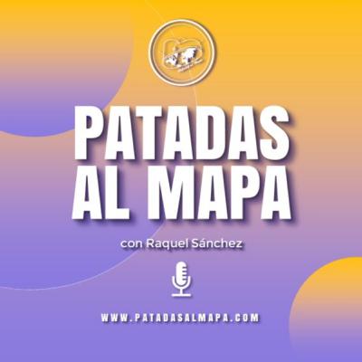 Patadas al Mapa #8. ¡Fin de Temporada!