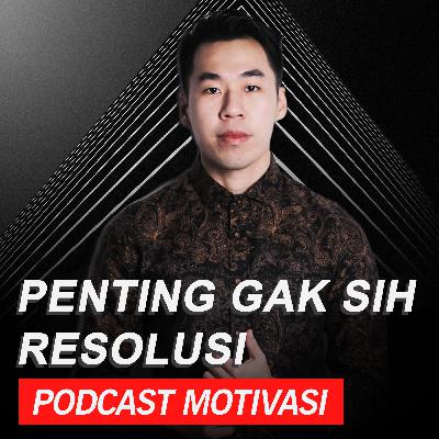 Penting Gak Sih RESOLUSI Penting Gak Sih RESOLUSI