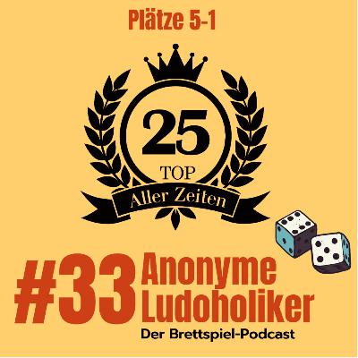 #33 Top 25: Plätze 5-1