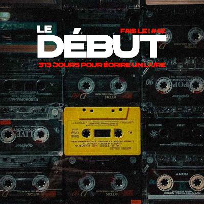 #42 - Le début du récit