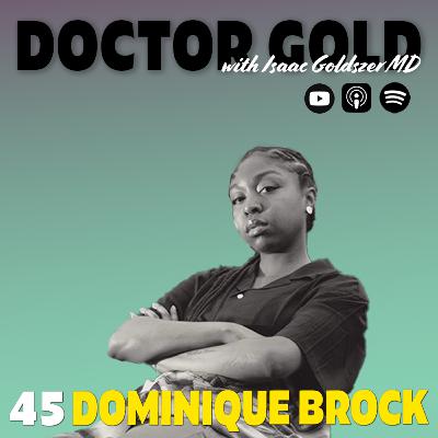 45 - Dominique Brock (@DJBrock)