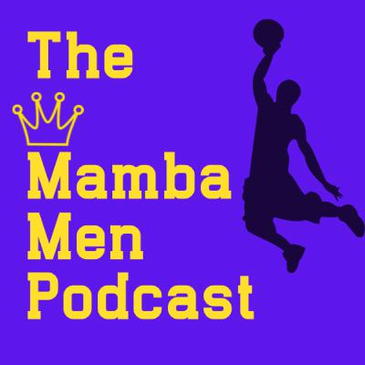 Mamba Men - March 3rd, 2021 Mamba Men - March 3rd, 2021