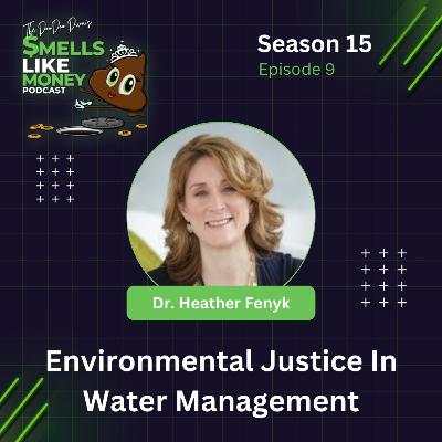 S15 E9: Combined SSOs: Could Green Infrastructure Help? with Dr. Heather Fenyk