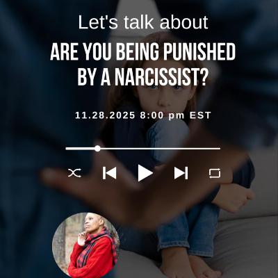 Are You Being Punished By A Narcissist Are You Being Punished By A Narcissist