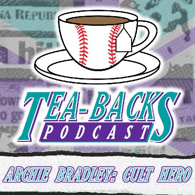 Archie Bradley Ranks Dbacks Cult Heroes | Tea-Backs Podcast Archie Bradley Ranks Dbacks Cult Heroes | Tea-Backs Podcast