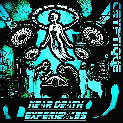 NEAR DEATH EXPERIENCES
