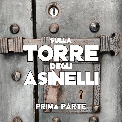 Sulla Torre degli Asinelli (prima parte)