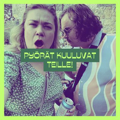 Jakso 6: Pyörät kuuluvat teille!
