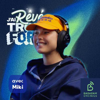 Miki : quels sont ses rêves les plus fous ?