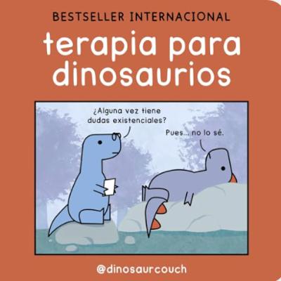 Terapia para dinosaurios.