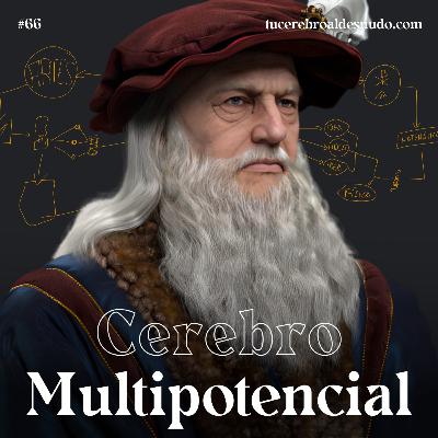 66. El cerebro multipotencial al Desnudo