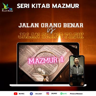 Mazmur 1 - Orang Benar vs Orang Fasik