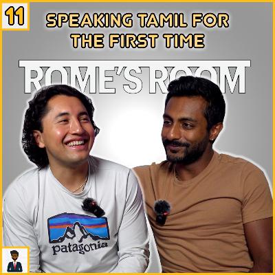 Speaking Tamil for the FIRST TIME on Camera | Rome’s Room | #11 Speaking Tamil for the FIRST TIME on Camera | Rome’s Room | #11