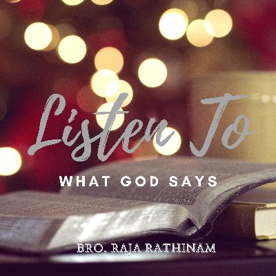 Listen To What GOD Says | செவிகொடு