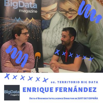 06. #TerritorioBigData06 con Enrique Fernández 06. #TerritorioBigData06 con Enrique Fernández