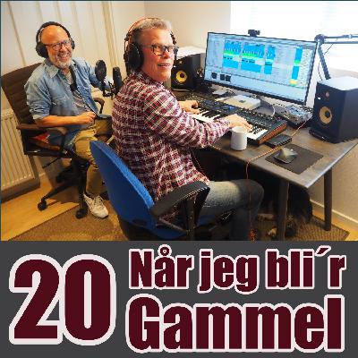 20. Når jeg bli´r gammel...