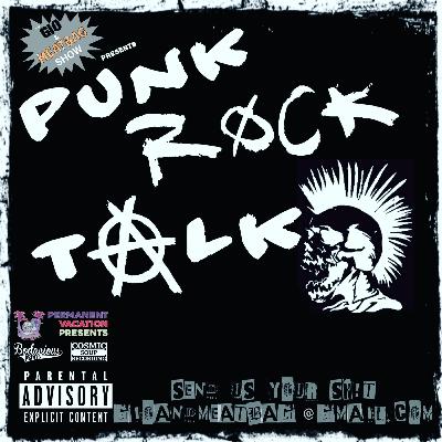 #141 Punk Rock Talk!
