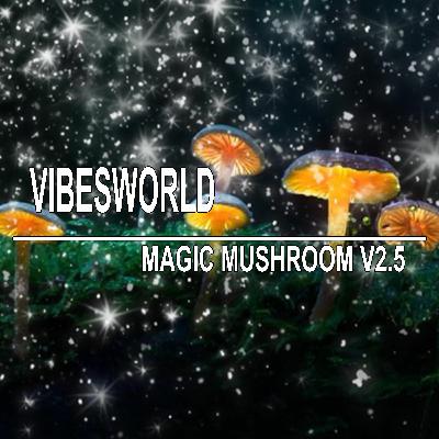 Magic Mushroom V2.5 (4D Audio Based on Binaural Beats)