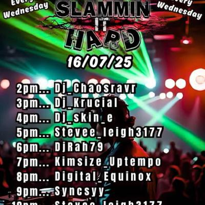 Slammin it hard 16.07.25 Slammin it hard 16.07.25