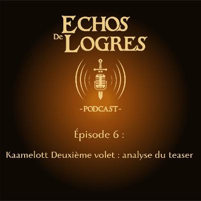 Kaamelott deuxième volet : Analyse du teaser