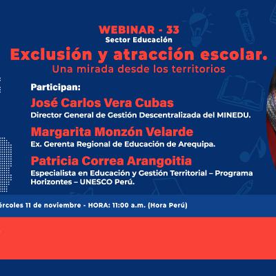 Webinar 33: Exclusión y atracción escolar. Una mirada desde los territorios