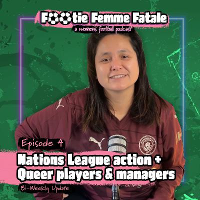 Nations League action + Queer players & managers!