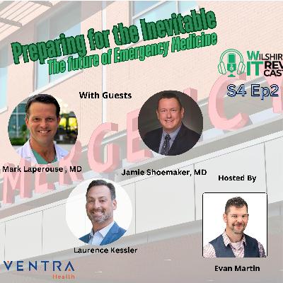 S4 Ep2 The Future of Emergency Medicine: Preparing for the Inevitable