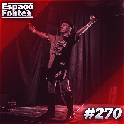 Espaço Do Fontes #270 - Entrevista: Damião (Parte II)!