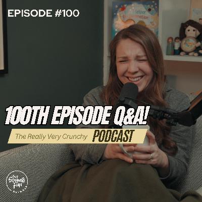 100th Episode Q&A