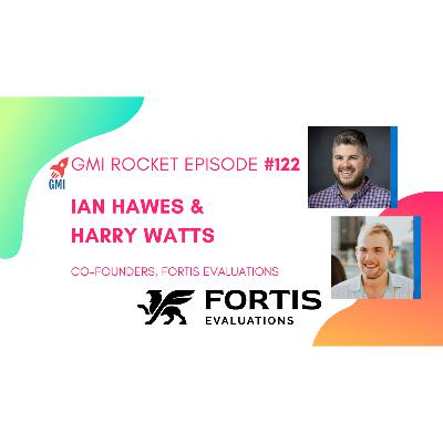 Ian Hawes & Harry Watts, co-founders, Fortis: AI-powered evaluations