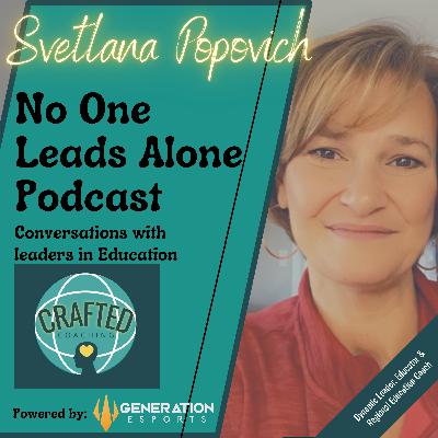 Svetlana Popovich - Dynamic Leader, Educator & Coach