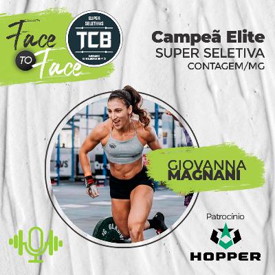 Papo de Fitness - Face To Face TCB - Giovanna Magnani - Seletiva Contagem/MG