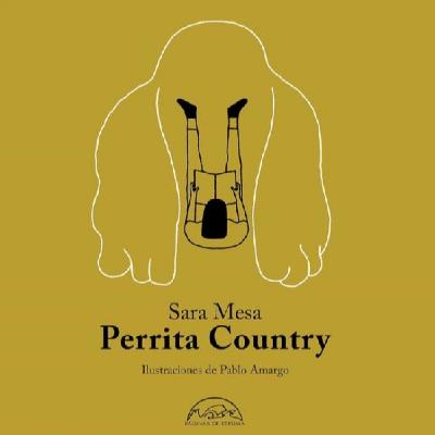 Perrita Country - Sara Mesa