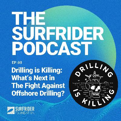 Drilling is Killing: What’s Next in The Fight Against Offshore Drilling?