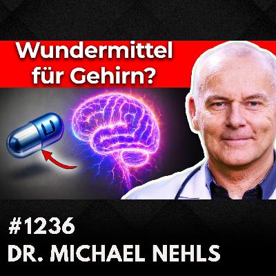 Das WICHTIGSTE Vitamin des 21. Jahrhunderts? | Dr. Michael Nehls #1236