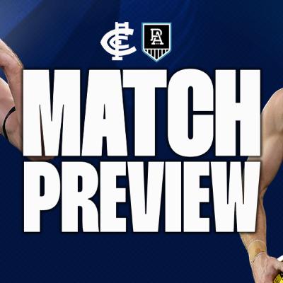 AFL Round 23, 2025 | Carlton V Port Adelaide | Match Preview | S5 E45