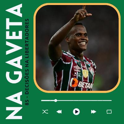 85 - Definições na Libertadores