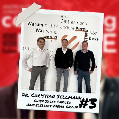 #3 Chief Sales Officer Dr. Christian Sellmann, Handelsblatt Media Group #3 Chief Sales Officer Dr. Christian Sellmann, Handelsblatt Media Group