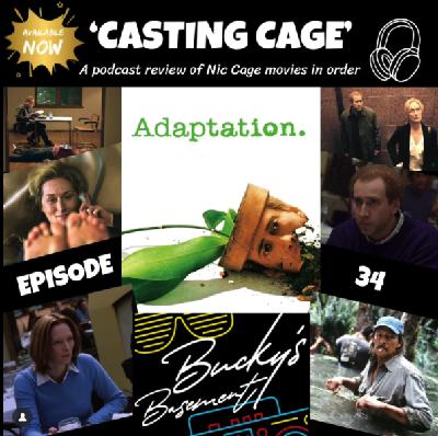 Adaptation - Casting Cage Ep 33 - Bucky's Basement Podcast Adaptation - Casting Cage Ep 33 - Bucky's Basement Podcast