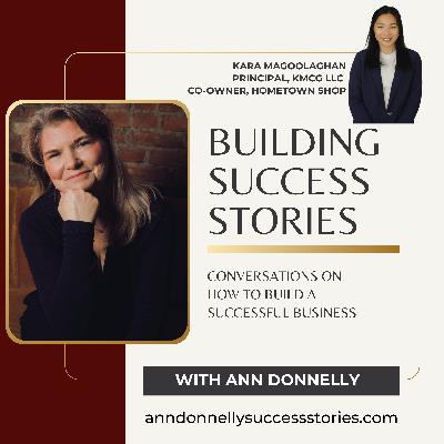 Kara Magoolaghan, Principal, KMCG LLC, and Co-Owner, Hometown, Glens Falls (S3 E7)