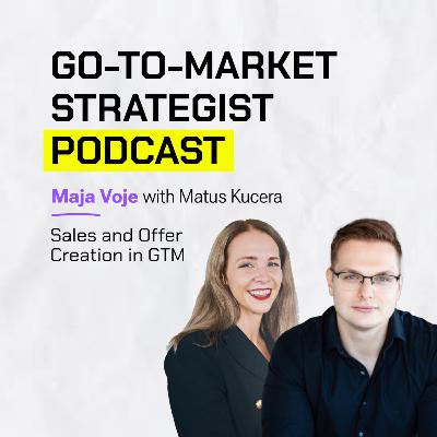 Matúš Kučera: Sales and Offer Creation in GTM